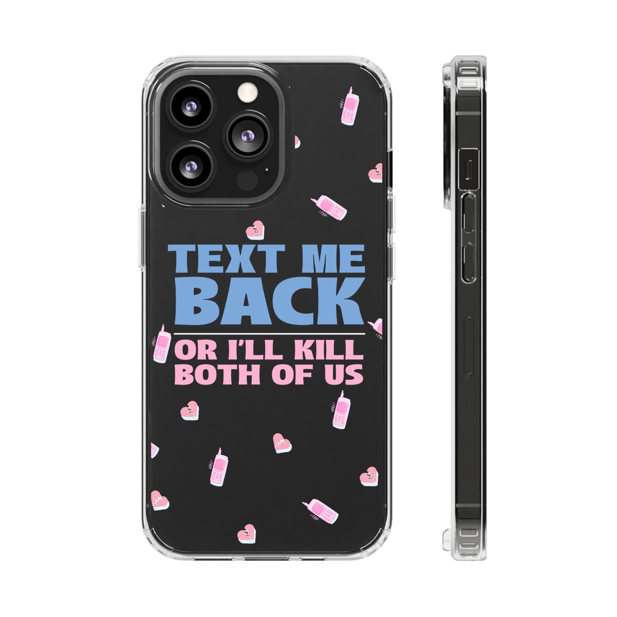 Dark Humor "Text Me Back" Phone Case – A Perfect Blend of Flirtation and Frustration Phone Case – Bold Queer Streetwear Tech Accessory