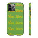 Bold 'Yes, Diva' Phone Case Phone Case – Bold Queer Streetwear Tech Accessory
