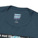 "I'm Not Like Other Girls" Unisex Short Sleeve Graphic T Unisex T-Shirt – Bold Queer Streetwear Graphic Tee