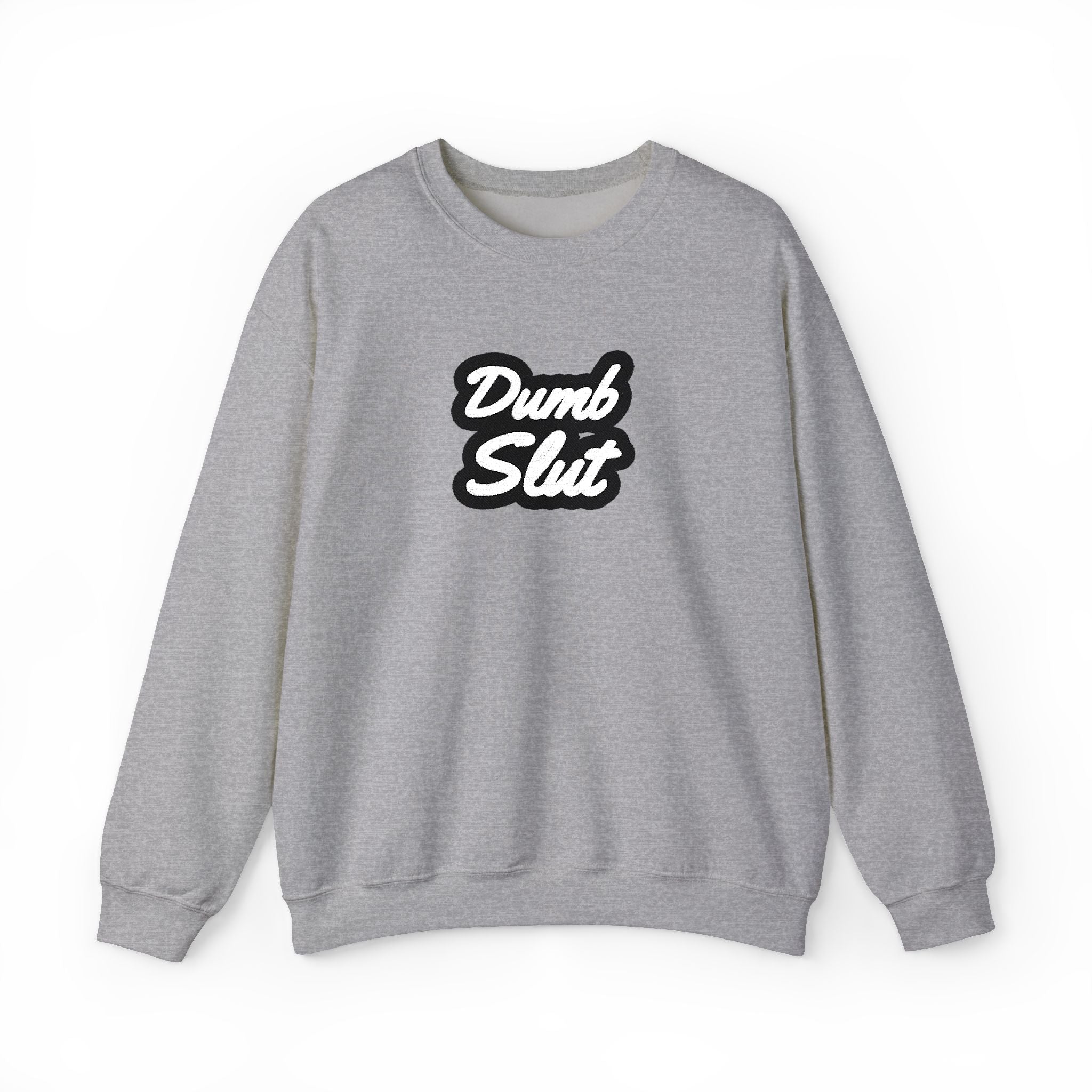 Dumb Slut Crewneck Sweatshirt, Funny Sweater Gift, Unisex Casual Wear, Trendy Streetwear, Comfy Pullover for Everyday