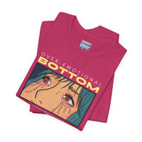 "Overemotional Bottom" Graphic T Unisex T-Shirt – Bold Queer Streetwear Graphic Tee