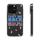 Dark Humor "Text Me Back" Phone Case – A Perfect Blend of Flirtation and Frustration Phone Case – Bold Queer Streetwear Tech Accessory