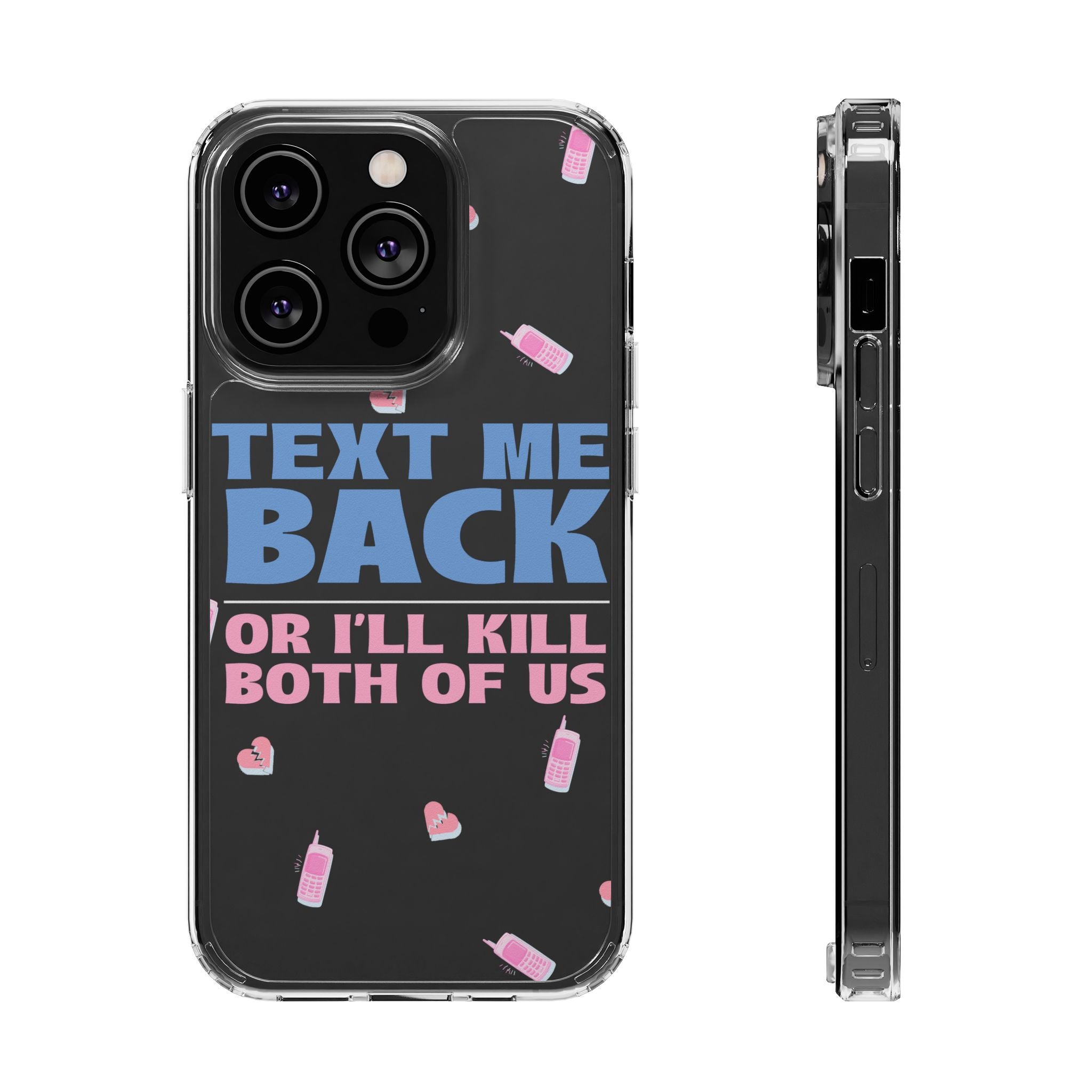 Dark Humor "Text Me Back" Phone Case – A Perfect Blend of Flirtation and Frustration Phone Case – Bold Queer Streetwear Tech Accessory