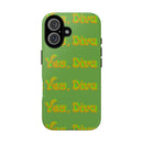 Bold 'Yes, Diva' Phone Case Phone Case – Bold Queer Streetwear Tech Accessory