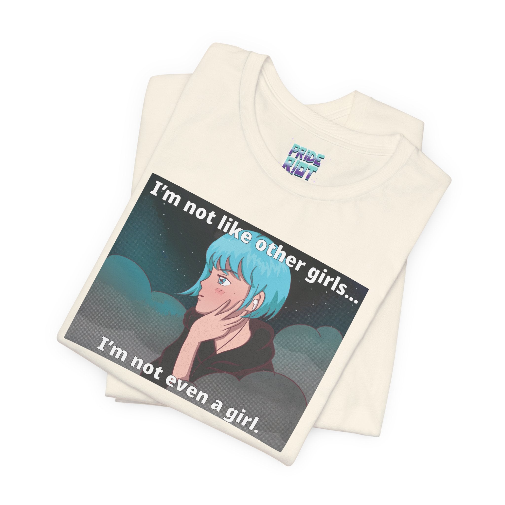 "I'm Not Like Other Girls" Unisex Short Sleeve Graphic T Unisex T-Shirt – Bold Queer Streetwear Graphic Tee