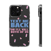 Dark Humor "Text Me Back" Phone Case – A Perfect Blend of Flirtation and Frustration Phone Case – Bold Queer Streetwear Tech Accessory