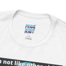 "I'm Not Like Other Girls" Unisex Short Sleeve Graphic T Unisex T-Shirt – Bold Queer Streetwear Graphic Tee