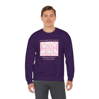 Graphic Sweatshirt Love Who You Want Dark Humor Marriage Equality Quote Crewneck Sweatshirt – Queer Streetwear Cozy Essential