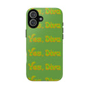 Bold 'Yes, Diva' Phone Case Phone Case – Bold Queer Streetwear Tech Accessory